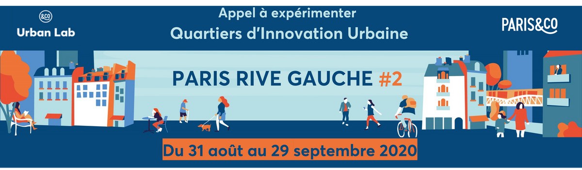 Urban Lab de Paris&Co | 2e appel à expérimenter sur le Quartier d'Innovation Urbaine Paris Rive Gauche