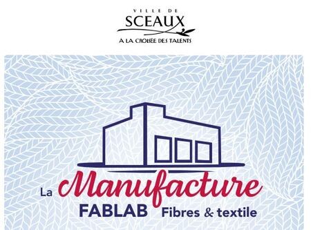 La Manufacture, le fablab Fibres et Textile de Sceaux