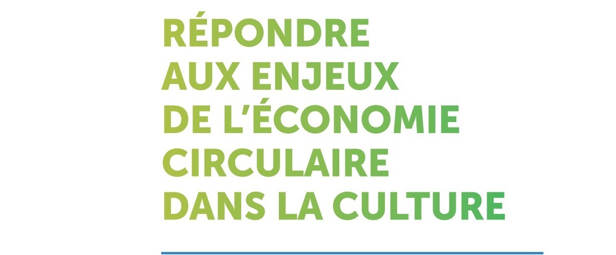 Paris : une boîte à outils pour développer l'économie circulaire dans la culture