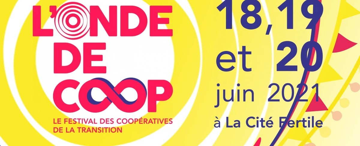 L'Onde de Coop - Le festival des coopératives de la transition
