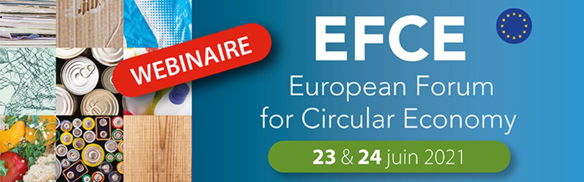 Visioconférence : EFCE - European Forum for Circular Economy 