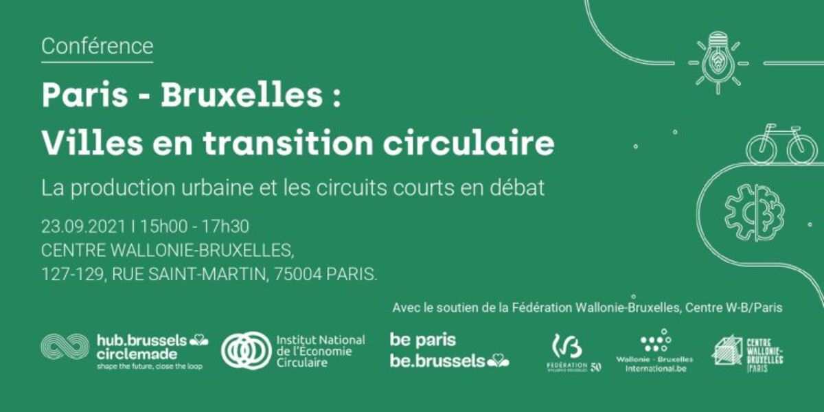 Paris - Bruxelles : Villes en transition circulaire 