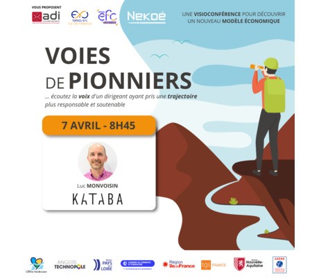Voies de Pionniers 7 avril  avec Luc Monvoisin - Président-cofondateur KATABA